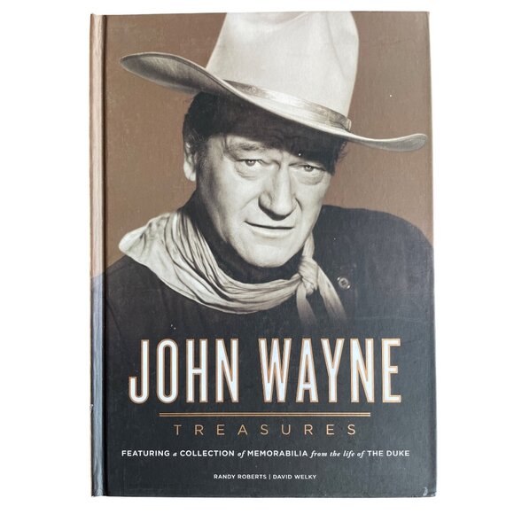 John Wayne Treasures Hardcover Book Featuring Memorabilia & Photos From The Duke - Picture 1 of 12